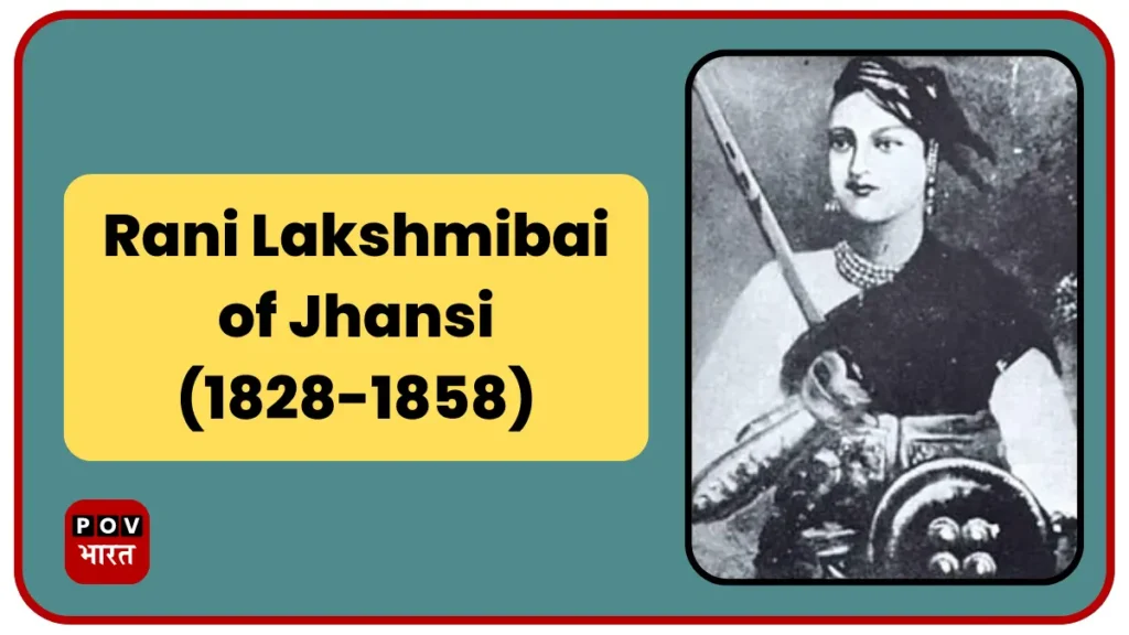 Rani Lakshmibai of Jhansi Independence Fighter POVBharat