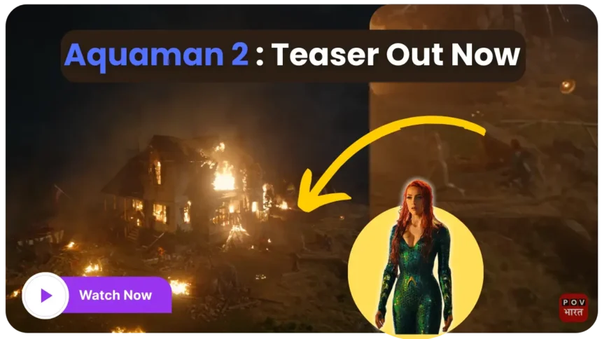 First Look Aquaman 2 Teaser Reveals Amber Heard's Role in Upcoming Movie